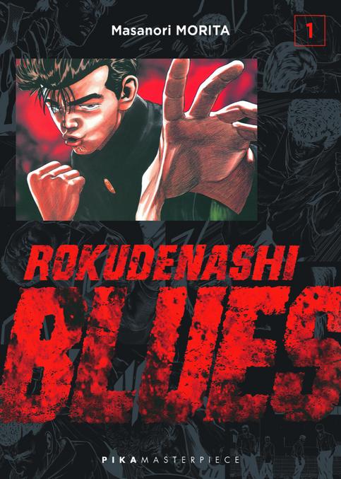 Pika édition réédite Rokudenashi Blues (racailles blues) sortie prévu du tome 1 le 1 Juin !