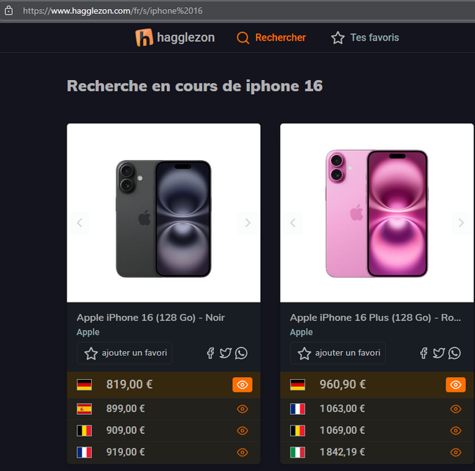 Compare les boutiques amazone européennes.
Permet de trouver où , par exemple, Apple vends son Iphone 16 au prix le plus bas. Rien ne vous empêche de commander avec votre compte sur ces boutiques... 
www.hagglezon.com