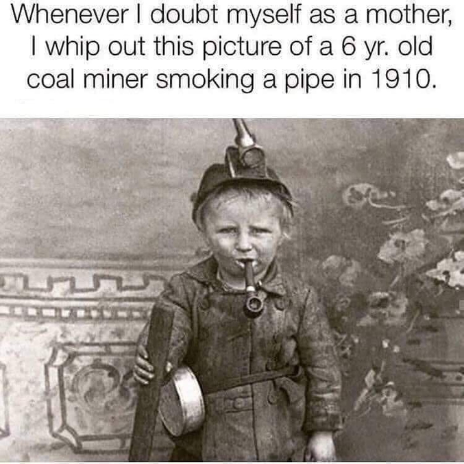 Enfant de 6 ans, mineur, qui fume la pipe, bien que peu recommandé, c'est badass.
