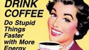 Buvez du café !