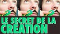 Le secret de la création artistique