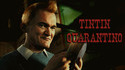 Tintin Quarantino