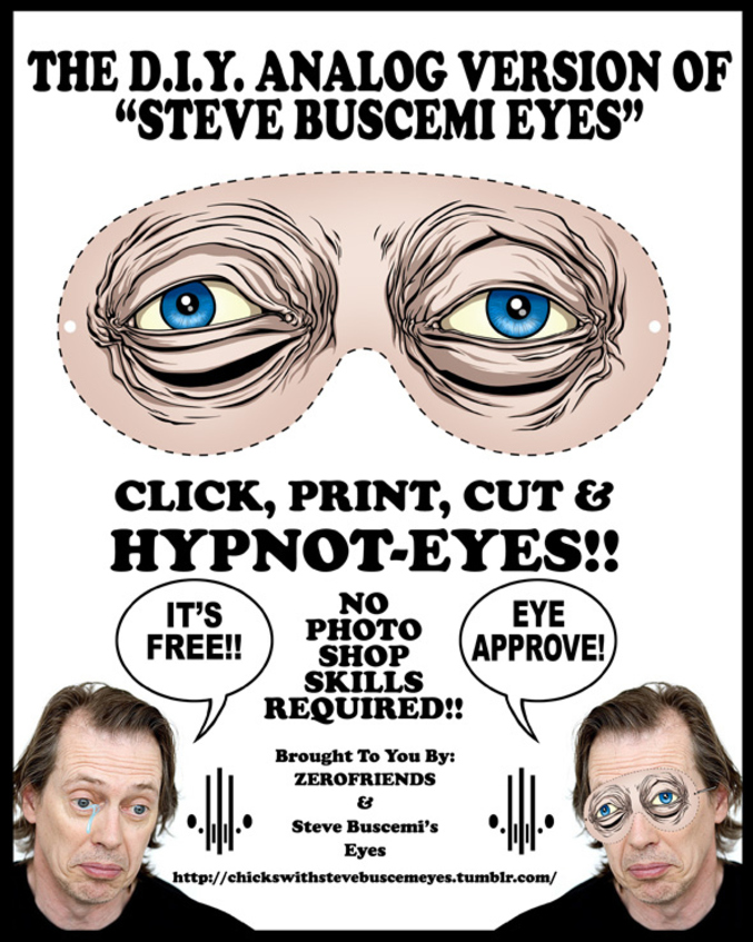 Pour vous déguiser en Steve Buscemi.