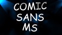 Comic Sans MS
