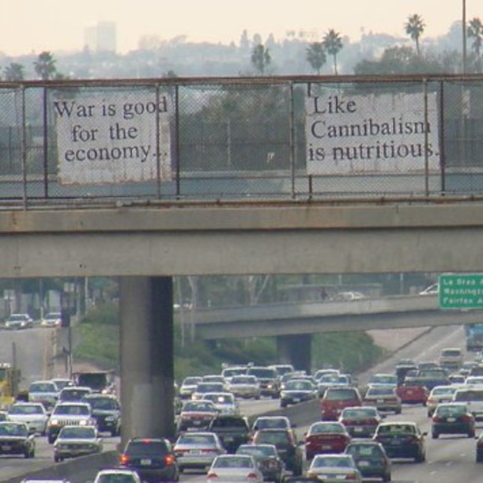 La guerre c'est bon pour l'économie. Comme le canibalisme contre la malnutrition