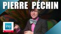 RIP Pierre Péchin 