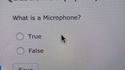 Qu'est ce qu'un microphone?