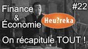 Parce que l'économie c'est important, enfin non, enfin si, enfin vous me comprenez (récap)