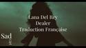 Dealer - Miles Kane et Lana del Rey 