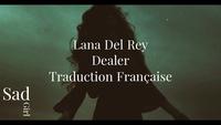 Dealer - Miles Kane et Lana del Rey 