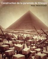 Construction de la pyramide de Khéops