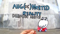 Aug(de)mented Reality - avec des dialogues