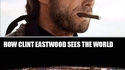 Comment le monde voit Clint...