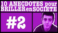 10 courtes anecdotes pour briller en société