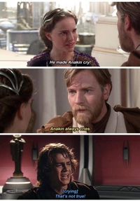 Anakin est une pleureuse
