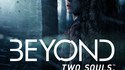 Beyond: two souls, LE FILM sans QTE