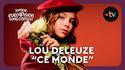 Lou Deleuze - Ce monde pour représenter la France à l’euros vision 