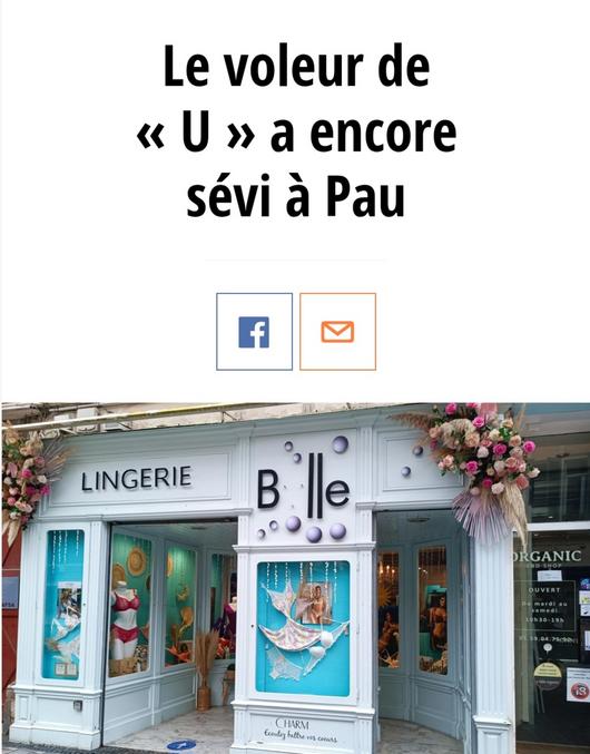 ... mais Lelombrik n'a rien à craindre.

À Pau, le mystérieux voleur de la lettre « U » a encore frappé. La devanture du magasin de lingerie Bulle a été retrouvée incomplète au matin du mercredi 16 avril. Depuis plusieurs années, ce drôle de fétichiste s’en prend à toutes les enseignes qui contiennent un « U »… et reste introuvable