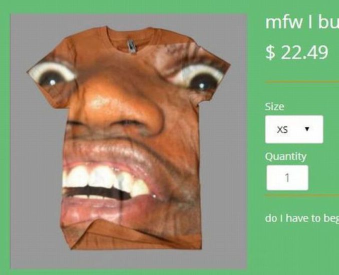 > mfw i buy this tshirt