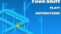 Toon shift