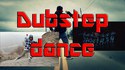 BEST DUBSTEP DANCE - montage 