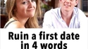 Donne 4 mots qui ruinent un rdv