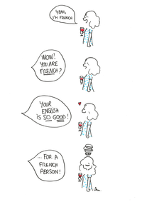 Kan on est à l'étranger et que notre réputation nous précède...