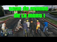 GTA5 Online - Le Tour de France de la mort ! 