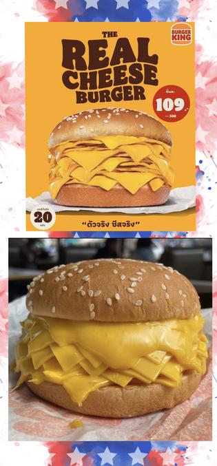 Burger King Thailand présente un burger avec 20 tranches de fromage américain et sans viande,
appelé "The Real Cheeseburger".