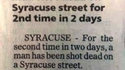 Un homme abattu mortellement dans Syracuse street pour la 2ème fois en 2 jours