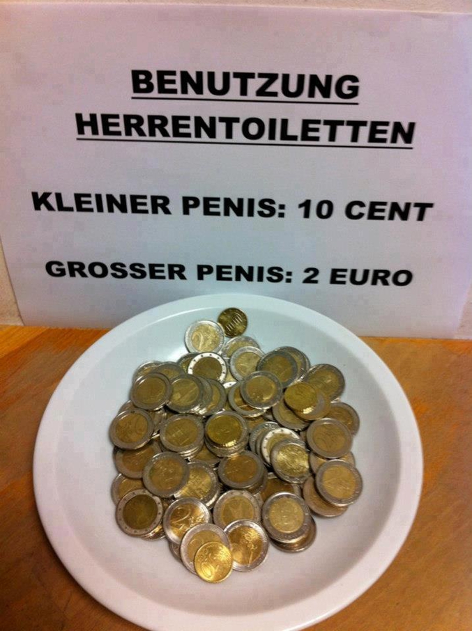 - petit pénis 10 centimes
- gros pénis 2 euros