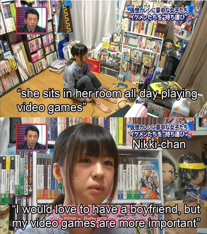 Elle reste assise dans sa chambre toute la journée à jouer aux jeux vidéo.
"3J'aimerais avoir un petit copain, mais mes jeux vidéo sont plus importants".