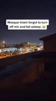Quand l’imam oubli d’éteindre le micro 