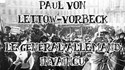 L'histoire de Paul von Lettow-Vorbeck, général allemand invaincu