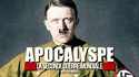 Apocalyspe, la 2nde Guerre mondiale
