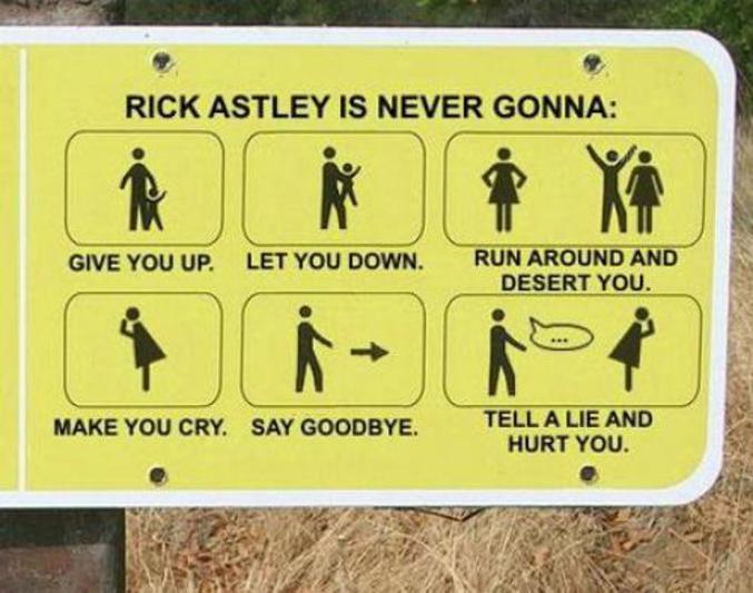 Pour en savoir plus : http://rickrolled.fr