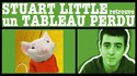 Stuart Little retrouve un tableau perdu depuis 80 ans