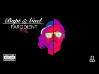 Bapt&Gael VS PNL (sigle de Peace N' Lovés), groupe de rap français