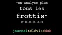 "On n'analyse plus tous les frottis" (une expérimentation audiovisuelle)