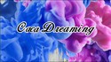 Caca Dreaming