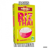 Je suis riz Thaï et je le reste