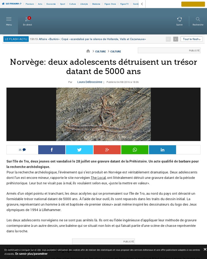 Norvège: deux adolescents détruisent un trésor datant de 5000 ans. (J'entends déjà Ced hurler d'ici, j'ai hésité à mettre une croix noire.)