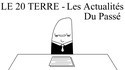 Le 20 Terre - Les Actualités Du Passé - Albert De Terre