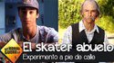 Les apparences sont trompeuses (titre original : Las apariencias engañan: el skater abuelo - El Hormiguero 3.0 )
