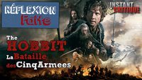 Réflexion Faites #18 - The Hobbit : La Bataille des Cinq Armées