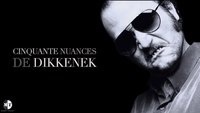 50 nuances de Dikkenek