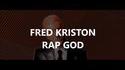 FRED KRISTON RAP GOD 3