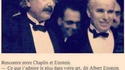 Anecdote Chaplin-Einstein
