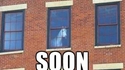 soon