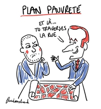 Le Plan Pauvreté enfin révélé...